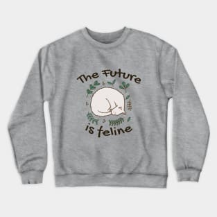 The Future Is Feline T-Shirt Design Crewneck Sweatshirt